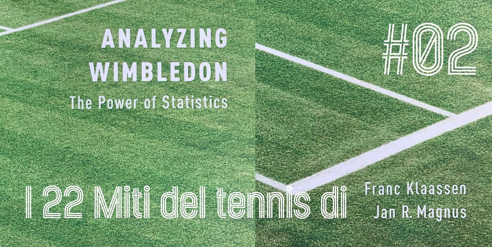 I 22 miti del tennis di Klaassen & Magnus – Mito 2 - settesei.it